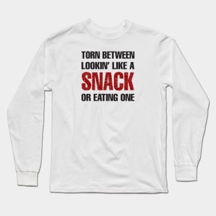 Look like a snack Long Sleeve T-Shirt